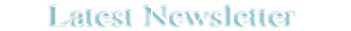 Latest Newsletter Latest Newsletter